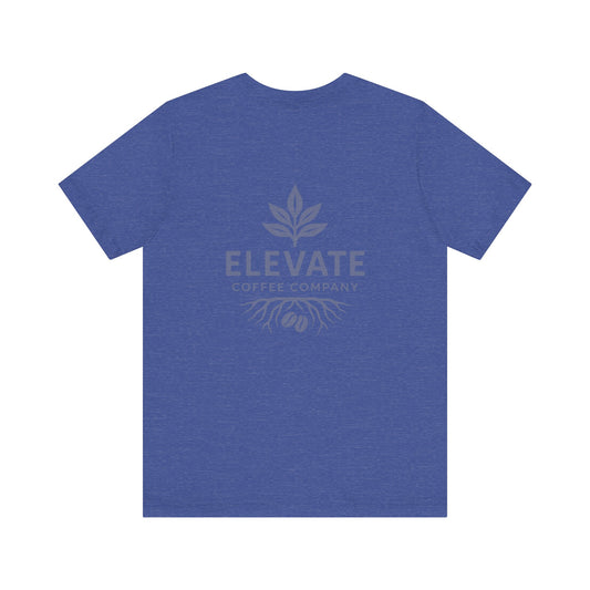 “Roots Run Deep” — Elevate Coffee Company Tee (Back Print)